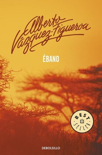 EBANO (BEST SELLER 69/9) | 9788483461648 | VAZQUEZ FIGUEROA, ALBERTO | Llibreria Aqualata | Comprar libros en catalán y castellano online | Comprar libros Igualada