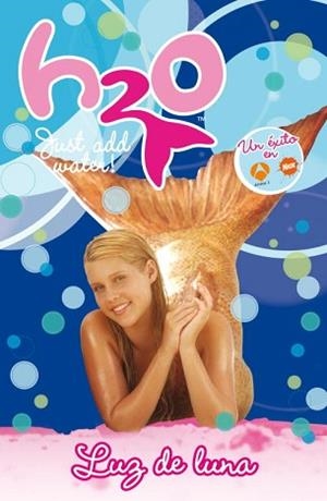 H20 7. LUZ DE LUNA | 9788484415749 | IMIRA ENTERTAINMENT | Llibreria Aqualata | Comprar libros en catalán y castellano online | Comprar libros Igualada