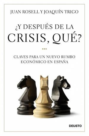 Y DESPUES DE LA CRISIS, QUE? | 9788423427581 | ROSELL, JUAN / TRIGO, JOAQUIN | Llibreria Aqualata | Comprar llibres en català i castellà online | Comprar llibres Igualada