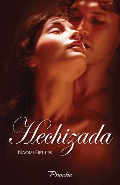 HECHIZADA (PHOEBE) - ROMANTICA | 9788496952522 | BELLIS, NAOMI | Llibreria Aqualata | Comprar libros en catalán y castellano online | Comprar libros Igualada