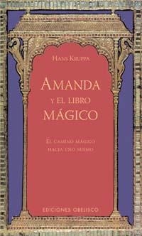 AMANDA Y EL MUNDO MAGICO | 9788497771047 | KRUPPA, HANS | Llibreria Aqualata | Comprar llibres en català i castellà online | Comprar llibres Igualada