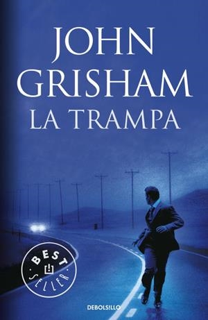TRAMPA, LA (BEST SELLER 412/16) | 9788499081557 | GRISHAM, JOHN | Llibreria Aqualata | Comprar llibres en català i castellà online | Comprar llibres Igualada