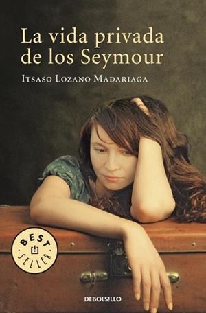 VIDA PRIVADA DE LOS SEYMOUR, LA (BEST SELLER 812) | 9788499081595 | LOZANO MARADIAGA, ITSANO | Llibreria Aqualata | Comprar llibres en català i castellà online | Comprar llibres Igualada