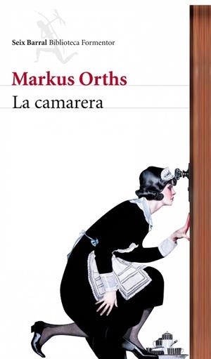 CAMARERA, LA | 9788432228612 | ORTHS, MARKUS | Llibreria Aqualata | Comprar llibres en català i castellà online | Comprar llibres Igualada