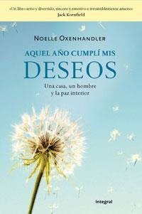 AQUEL AÑO CUMPLI MIS DESEOS (INSPIRACIONES) | 9788498676853 | OXENHANDLER, NOELLE | Llibreria Aqualata | Comprar libros en catalán y castellano online | Comprar libros Igualada