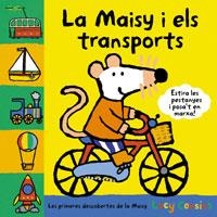 MAISY I ELS TRANSPORTS, LA | 9788498676495 | COUSINS, LUCY | Llibreria Aqualata | Comprar libros en catalán y castellano online | Comprar libros Igualada