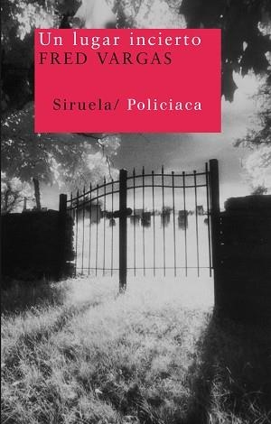 UN LUGAR INCIERTO | 9788498413380 | VARGAS, FRED | Llibreria Aqualata | Comprar llibres en català i castellà online | Comprar llibres Igualada