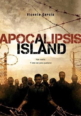 APOCALIPSIS ISLAND | 9788493754402 | GARCIA, VICENTE | Llibreria Aqualata | Comprar libros en catalán y castellano online | Comprar libros Igualada