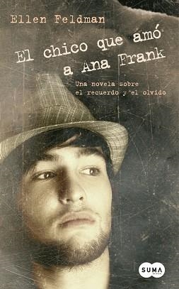 CHICO QUE AMO A ANA FRANK, EL | 9788483651193 | FELDMAN, ELLEN | Llibreria Aqualata | Comprar llibres en català i castellà online | Comprar llibres Igualada
