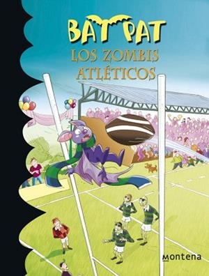 BAT PAT 11. LOS ZOMBIS ATLETICOS | 9788484415794 | PAVANELLO, ROBERTO | Llibreria Aqualata | Comprar libros en catalán y castellano online | Comprar libros Igualada