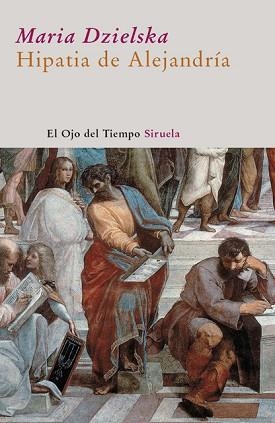 HIPATIA DE ALEJANDRIA (EL OJO DEL TIEMPO 42) | 9788498413274 | DZIELSKA, MARIA | Llibreria Aqualata | Comprar libros en catalán y castellano online | Comprar libros Igualada