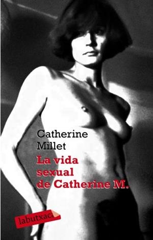 VIDA SEXUAL DE CATHERINE M., LA (LABUTXACA) | 9788499300597 | MILLET, CATHERINE | Llibreria Aqualata | Comprar llibres en català i castellà online | Comprar llibres Igualada