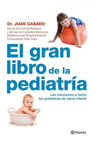 GRAN LIBRO DE LA PEDIATRIA, EL (PRACTICOS) | 9788408090496 | CASADO, DR. JUAN | Llibreria Aqualata | Comprar llibres en català i castellà online | Comprar llibres Igualada