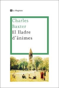 LLADRE D'ANIMES, EL (LES ALES ESTESES 284) | 9788482640358 | BAXTER, CHARLES | Llibreria Aqualata | Comprar libros en catalán y castellano online | Comprar libros Igualada