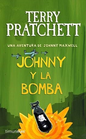 JOHNNY Y LA BOMBA | 9788448038267 | PRATCHETT, TERRY | Llibreria Aqualata | Comprar libros en catalán y castellano online | Comprar libros Igualada