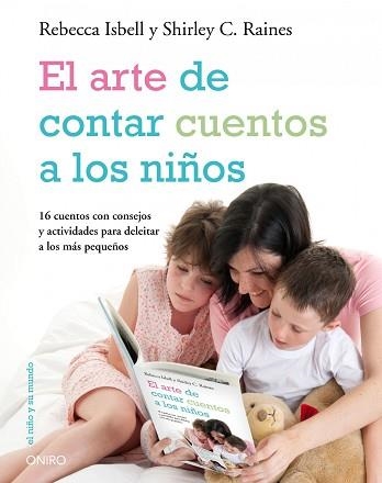 ARTE DE CONTAR CUENTOS A LOS NIÑOS, EL | 9788497544498 | ISBELL, REBECCA / RAINES, SHIRLEY C. | Llibreria Aqualata | Comprar llibres en català i castellà online | Comprar llibres Igualada