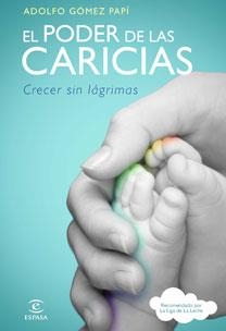 PODER DE LAS CARICIAS, EL | 9788467032611 | GOMEZ, ADOLFO | Llibreria Aqualata | Comprar libros en catalán y castellano online | Comprar libros Igualada