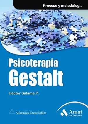 PSICOTERAPIA GESTALT | 9788497353533 | SALAMA, HECTOR | Llibreria Aqualata | Comprar llibres en català i castellà online | Comprar llibres Igualada