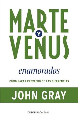 MARTE Y VENUS ENAMORADOS (DEBOLSILLO CLAVE) | 9788499083261 | GRAY, JOHN | Llibreria Aqualata | Comprar llibres en català i castellà online | Comprar llibres Igualada