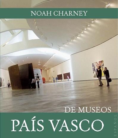 PAIS VASCO DE MUSEOS | 9788408089469 | CHARNEY, NOAH | Llibreria Aqualata | Comprar llibres en català i castellà online | Comprar llibres Igualada