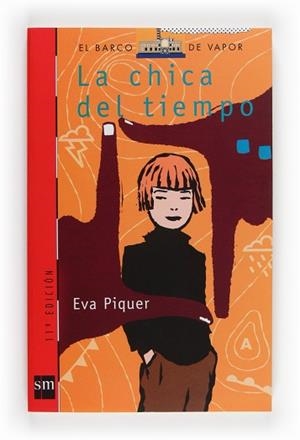 CHICA DEL TIEMPO, LA (B.V. ROJO 123) | 9788434873025 | PIQUER, EVA | Llibreria Aqualata | Comprar llibres en català i castellà online | Comprar llibres Igualada