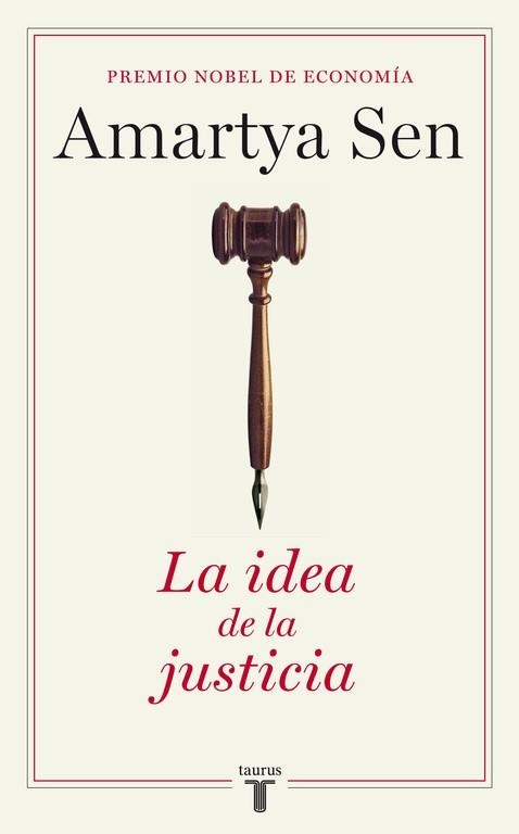 IDEA DE JUSTICIA, LA | 9788430606863 | SEN, AMARTYA | Llibreria Aqualata | Comprar libros en catalán y castellano online | Comprar libros Igualada