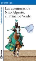 AVENTURAS DE NITO ALPESTO, EL PRINCIPE VERDA (GRUMETES) | 9788424633752 | GARCIA DE ORO, GABRIEL | Llibreria Aqualata | Comprar libros en catalán y castellano online | Comprar libros Igualada