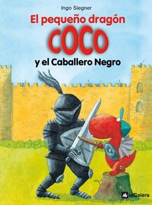 COCO Y EL CABALLERO NEGRO (EL PEQUEÑO DRAGON 1) | 9788424633493 | SIEGNER, INGO | Llibreria Aqualata | Comprar libros en catalán y castellano online | Comprar libros Igualada