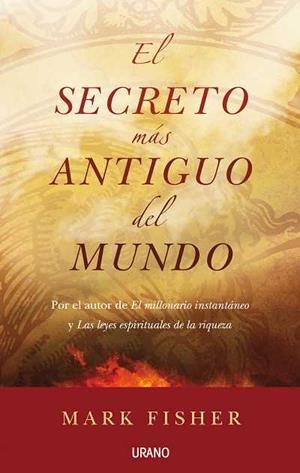 SECRETO MAS ANTIGUO DEL MUNDO, EL | 9788479537333 | FISHER, MARK | Llibreria Aqualata | Comprar llibres en català i castellà online | Comprar llibres Igualada