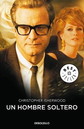 UN HOMBRE SOLTERO (BEST SELLER 852) | 9788499086415 | ISHERWOOD, CHRISTOPHER | Llibreria Aqualata | Comprar libros en catalán y castellano online | Comprar libros Igualada