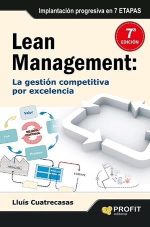 LEAN MANAGEMENT: LA GESTION COMPETITIVA POR EXCELENCIA | 9788496998155 | CUATRECASAS, LLUIS | Llibreria Aqualata | Comprar libros en catalán y castellano online | Comprar libros Igualada