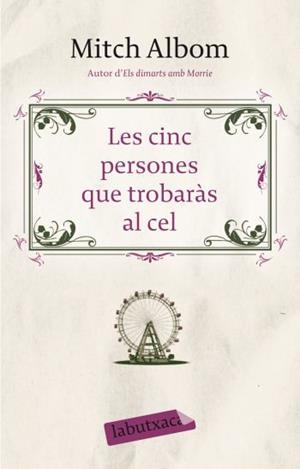 CINC PERSONES QUE TROBARAS AL CEL, LES (LABUTXACA) | 9788499300795 | ALBOM, MITCH | Llibreria Aqualata | Comprar llibres en català i castellà online | Comprar llibres Igualada