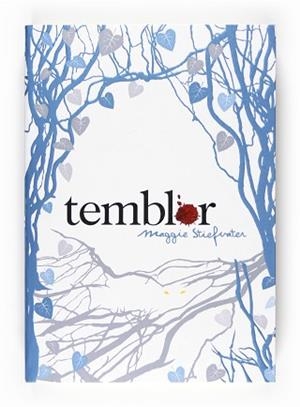 TEMBLOR | 9788467539738 | STIEFVATER, MAGGIE | Llibreria Aqualata | Comprar llibres en català i castellà online | Comprar llibres Igualada