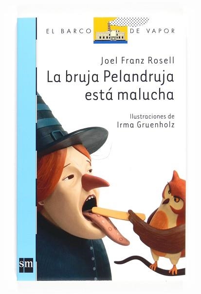 BRUJA PELANDRUJA ESTA MALUCHA, LA (BVA 152) | 9788467540222 | FRANZ ROSELL, JOEL | Llibreria Aqualata | Comprar llibres en català i castellà online | Comprar llibres Igualada