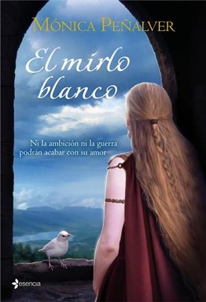 MIRLO BLANCO, EL (ESENCIA - ROMANTICA) | 9788408089292 | PEÑALVER, MONICA | Llibreria Aqualata | Comprar libros en catalán y castellano online | Comprar libros Igualada
