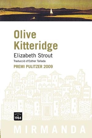 OLIVE KITTERIDGE (MIRMANDA 74) | 9788492440443 | STROUT, ELIZABETH | Llibreria Aqualata | Comprar llibres en català i castellà online | Comprar llibres Igualada
