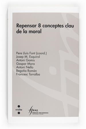 REPASAR 8 CONCEPTES CLAUS DE LA MORAL | 9788466125093 | AA.VV. | Llibreria Aqualata | Comprar llibres en català i castellà online | Comprar llibres Igualada