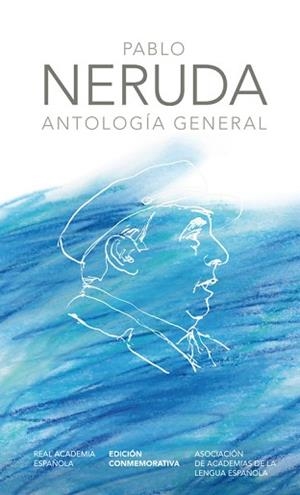 PABLO NERUDA. ANTOLOGIA GENERAL | 9788420404967 | NERUDA, PABLO | Llibreria Aqualata | Comprar libros en catalán y castellano online | Comprar libros Igualada