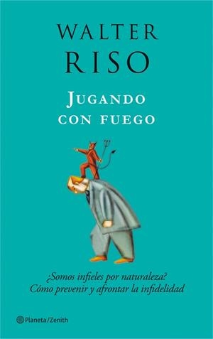 JUGANDO CON FUEGO | 9788408080015 | RISO, WALTER | Llibreria Aqualata | Comprar libros en catalán y castellano online | Comprar libros Igualada