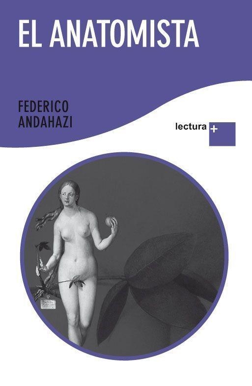 ANATOMISTA, EL (LECTURA +) | 9788408092353 | ANDAHAZI, FEDERICO | Llibreria Aqualata | Comprar libros en catalán y castellano online | Comprar libros Igualada