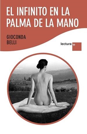INFINITO EN LA PALMA DE LA MANO, EL (LECTURA +) | 9788432298370 | BELLI, GIOCONDA | Llibreria Aqualata | Comprar libros en catalán y castellano online | Comprar libros Igualada