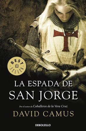 ESPADA DE SAN JORGE, LA (BEST SELLER 664-2) | 9788499082073 | CAMUS, DAVID | Llibreria Aqualata | Comprar llibres en català i castellà online | Comprar llibres Igualada