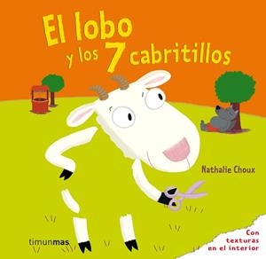 LOBO Y LOS 7 CABRITILLOS, EL (TEXTURAS) | 9788408088479 | CHOUX, NATHALIE | Llibreria Aqualata | Comprar libros en catalán y castellano online | Comprar libros Igualada