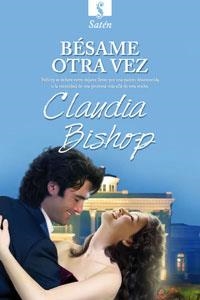 BESAME OTRA VEZ (SATEN) | 9788492955015 | BISHOP, CLAUDIA | Llibreria Aqualata | Comprar llibres en català i castellà online | Comprar llibres Igualada