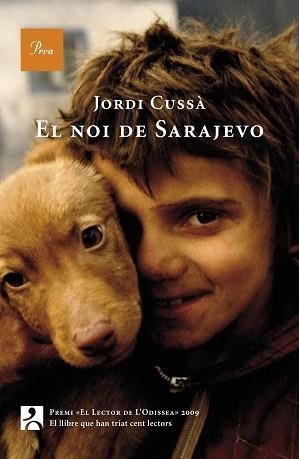 NOI DE SARAJEVO, EL (PREMI LECTOR DE L'ODISSEA 2009) 534 | 9788482566092 | CUSSA, JORDI | Llibreria Aqualata | Comprar libros en catalán y castellano online | Comprar libros Igualada