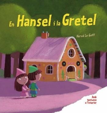 HANSEL I LA GRETE, EL (CARTRO - TEXTURES) | 9788492790906 | LE GOFF, HERVE | Llibreria Aqualata | Comprar llibres en català i castellà online | Comprar llibres Igualada