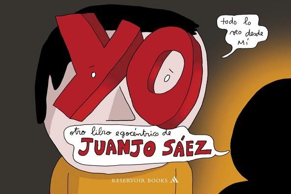 YO | 9788439722304 | SAEZ, JUANJO | Llibreria Aqualata | Comprar libros en catalán y castellano online | Comprar libros Igualada