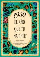 1950. EL AÑO QUE TU NACISTE | 9788488907875 | COLLADO BASCOMPTE, ROSA | Llibreria Aqualata | Comprar libros en catalán y castellano online | Comprar libros Igualada