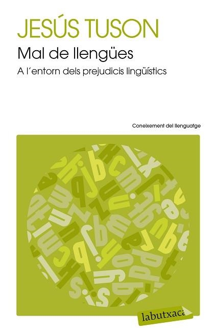 MAL DE LLENGUES (LABUTXACA) | 9788499300849 | TUSON, JESUS | Llibreria Aqualata | Comprar libros en catalán y castellano online | Comprar libros Igualada