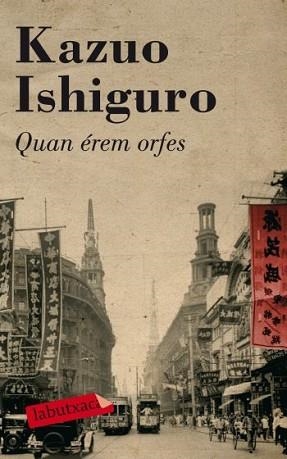 QUAN EREM ORFES (LABUTXACA) | 9788499300832 | ISHIGURO, KAZUO | Llibreria Aqualata | Comprar llibres en català i castellà online | Comprar llibres Igualada